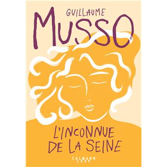 Nouveau livre de Guillaume Musso l'inconnue de la seine