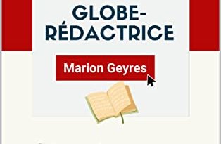 Marion Geyres partage l'histoire de son roman Globe-rédactrice