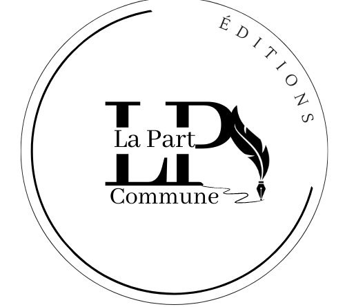 Les éditions la Part Commune, un éditeur Breton, ouvert à tout le monde